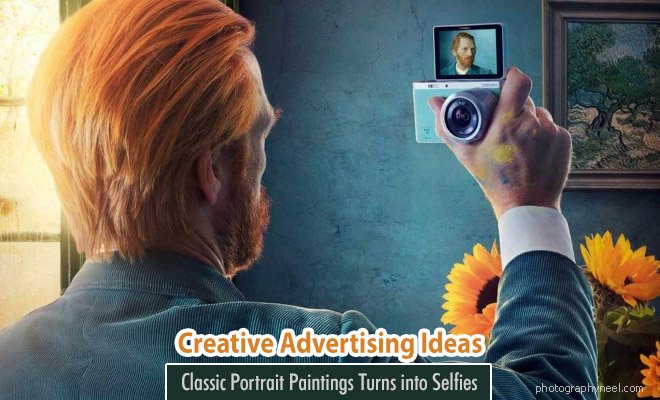 Classic Portrait Paintings Turns into Selfies - Creative Advertising Ideas