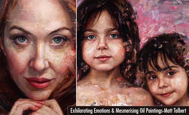 Exhilarating Emotions and Mesmerising Oil Paintings by Matt Talbert