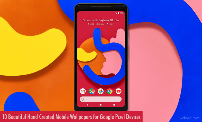 Google Android P has released wallpapers for Pixel devices - 10 Mobile Wallpapers