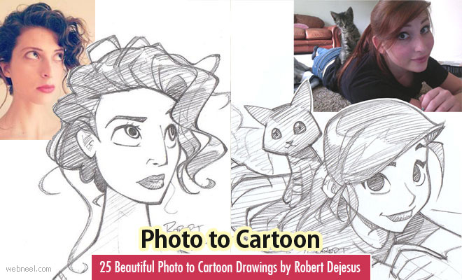 50 Beautiful Photo to Cartoon Drawings by Robert Dejesus