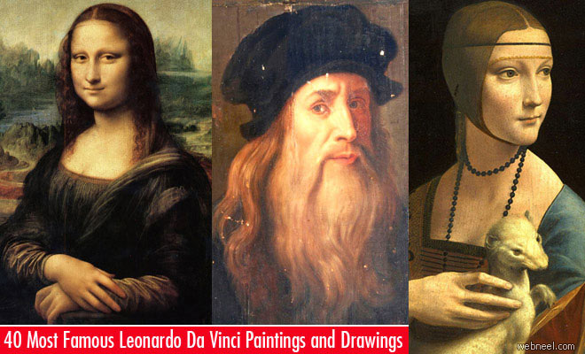 40 Most Famous Leonardo Da Vinci Paintings and Drawings