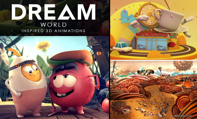 Dream World - Beautiful and Creative 3D Animtion Videos for your inspiration