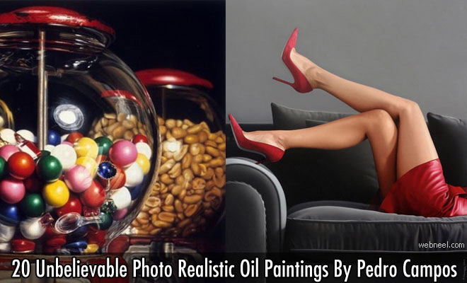 20 Unbelievable Photo Realistic Oil Paintings By Pedro Campos