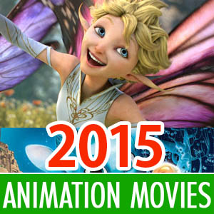 28 Animation Movies Being Released in 2015 - Animated Movie List